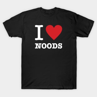 I Love Noods T-Shirt
